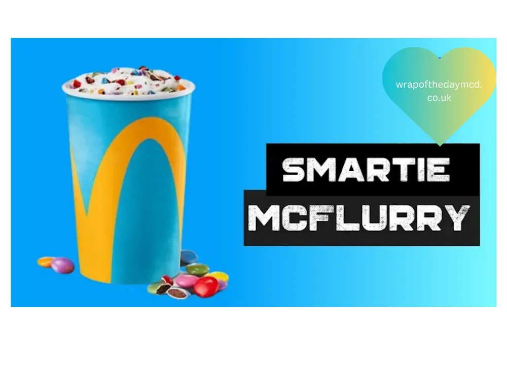 McDonald’s New Smarties Mcflurry Flavors UK 2024