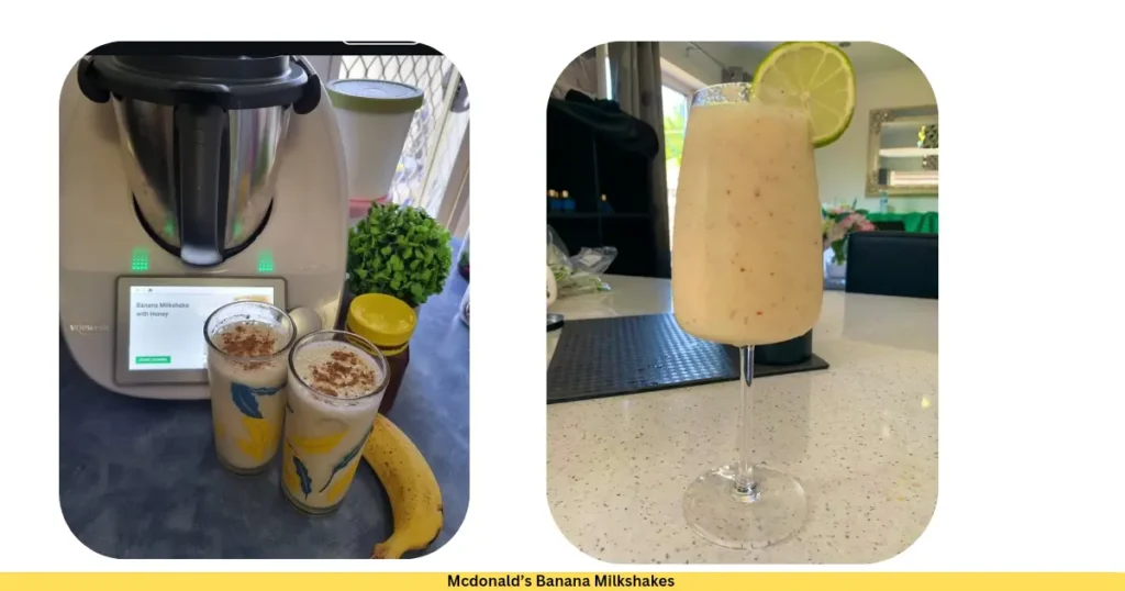 Mcdonalds banana shakes